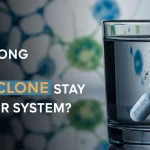 How Long Does Zopiclone Stay in Your System?